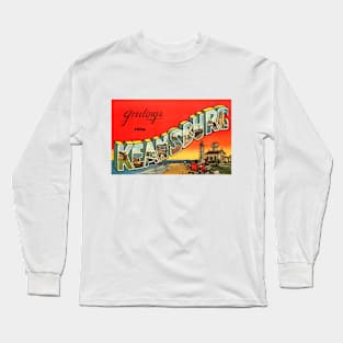 Greetings from Keansburg, New Jersey - Vintage Large Letter Postcard Long Sleeve T-Shirt